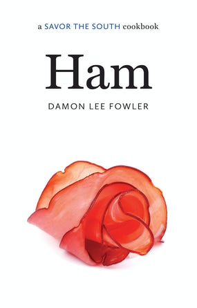 Ham Cookbook- Savor the South